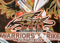 Structure Deck: Warrior's Strike